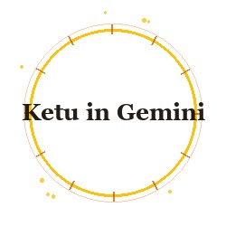 Ketu in Gemini